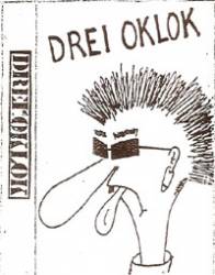 Drei Oklok : Démo 85